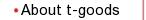 About t-goods